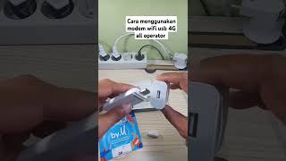 Cara menggunakan modem wifi usb 4G LTE all operator [upl. by Clarisse]