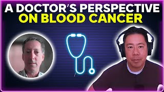 A doctor’s perspective on blood cancer [upl. by Namharludba]