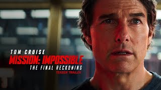 Mission Impossible – The Final Reckoning  Teaser Trailer 2025 Movie  Tom Cruise [upl. by Dobson739]