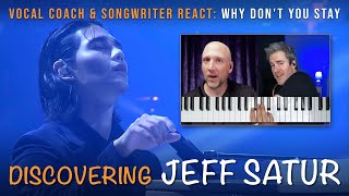 DISCOVERING JEFF SATUR  Vocal Coach and Songwriter React to Why Don’t You Stay [upl. by Navaj]