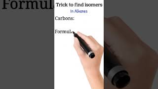 Trick to find isomers in Alkanes isomers tricks trickforisomers chemistrytricks chemistry [upl. by Nniuq413]