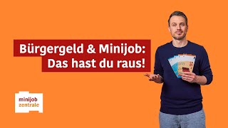 Stand 2023 Bürgergeld amp Minijob Geht das und was muss ich beachten [upl. by Tomkin770]