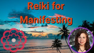 Reiki for Manifesting 💮 [upl. by Drofub]