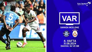 VAR – Sahada İnceleme  Adana Demirspor  Galatasaray  4 Hafta  Dakika 62 ve 88 [upl. by Kristen]