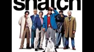 Snatch Soundtrack Kosha Nostra Theme [upl. by Evy]