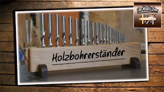 ⚠️ Bohrer  Holzbohrerständer Halter selbst gemacht für meine Holzbohrer richtig einfach [upl. by Enoek]