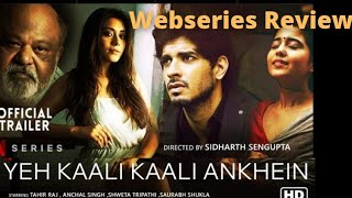 Yeh Kaali Kaali Ankhein Webseries Review [upl. by Leeban579]