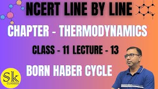 Born Haber Cycle  Hesss law  Thermodynamics  Lecture 13  Class 11  NEET JEE [upl. by Othilie]