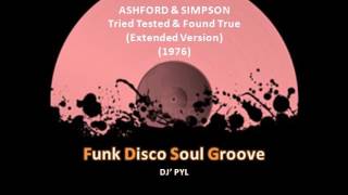 ASHFORD amp SIMPSON  Tried Tested And Found True Extended Version 1976 [upl. by Noemi]