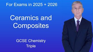 GCSE Chemistry Revision quotCeramics and Compositesquot Triple [upl. by Yasibit]