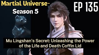 EP135 Mu Lingshans Secret Unleashing the Power of the Life and Death Coffin Lid [upl. by Carlita]