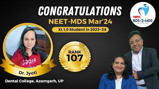 RANK 107  NEET MDS 2024  Dr Jyoti Mishra quotThe Secret Superstarquot dr Jasmine Lall amp Dr Amit Lall [upl. by Kcir709]