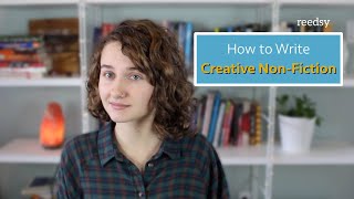 How to Write Creative NonFiction [upl. by Beniamino]