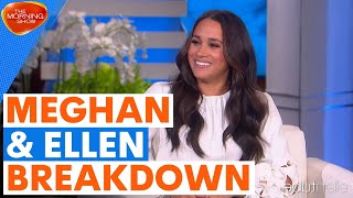 Meghan Markles Ellen Interview full breakdown  The Morning Show Royal News [upl. by Tarazi]