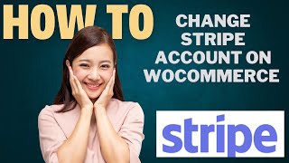 How to change STRIPE Account on Woocommerce l Double Z [upl. by Tracee]