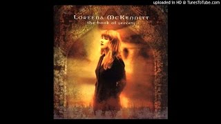 Loreena McKennitt  The Mummers Dance [upl. by Egdirdle]