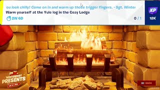 Warm Yourself at the Yule Log in the Cozy Lodge  Fortnite [upl. by Eli550]