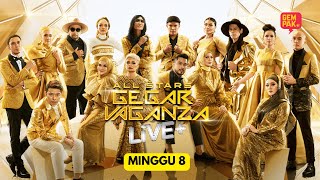 ALL STARS GEGAR VAGANZA LIVE   MINGGU 8 powercatofficial [upl. by Elene399]