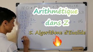 🔥Larithmétique dans Z 1bac  2bac Sciences Maths Partie 5 Algorithme dEuclide [upl. by Lion398]