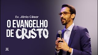 O Evangelho de Cristo  Ev Jânio César I Verbo da Vida Mossoró [upl. by Lati]