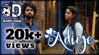 Bachelor  Adiye 8D Audio  GV Prakash  Dhibu Ninan Thomas  Sathish  G Dilli Babu  SS HF TV [upl. by Nnaeiluj]