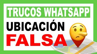 Cómo mandar UBICACIÓN FALSA por WhatsApp 🤥 TRUCOS WHATSAPP 03 [upl. by Arinayed646]