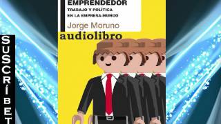 La fábrica del emprendedor  Audiolibro completo [upl. by Gnel]