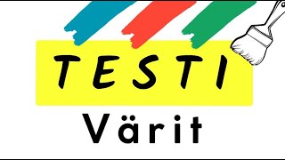 TESTI  Värit [upl. by Viviana378]