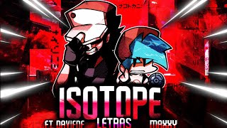 ISOTOPE  LETRAS em PORTUGUÊS  FNF [upl. by Gentilis103]