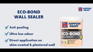 Nippon Paint EcoBond Wall Sealer – The AntiPeeling Wall Sealer [upl. by Ydnis317]