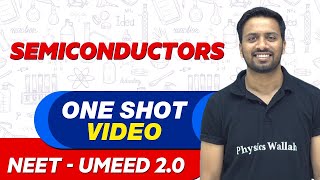 SEMICONDUCTORS in 1 Shot  All Theory amp PYQs  NEET Crash Course  UMEED 20 [upl. by Gula]