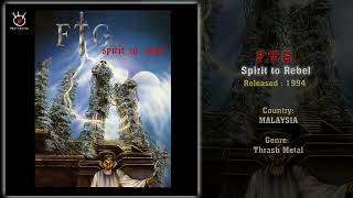 F T G MAS  Spirit to Rebel Full Album 1994 [upl. by Naed550]