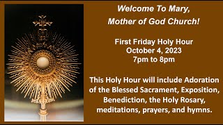 104  7pm Friday  First Friday Holy Hour [upl. by Enihpets569]