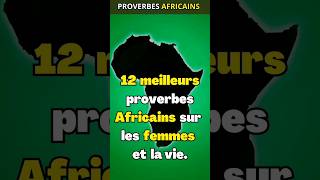 12 meilleurs proverbes africains sur les femmes et la vie citations proverbes inspiration [upl. by Eugenie]