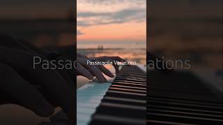 Passacaglia Variations at Sunset piano passacaglia handel [upl. by Oloapnaig870]