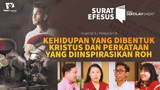 Sekolah Sabat Dewasa  Kehidupan Yang Dibentuk Kristus Dan Perkataan Yang Diinspirasikan Roh  Pel 8 [upl. by Syman]