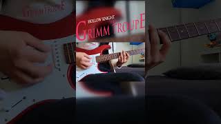 Hollow Knight  The Grimm Troupe Guitar Cover [upl. by Catharine]