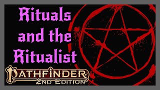 MY FAVORITE RITUALS PLUS THE RITUALIST Pathfinder 2e [upl. by Brendis]