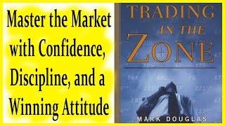 Trading in the Zone Master the Market with Confidence Discipline Hindi Audio Book [upl. by Aig]