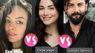 Ezgi Mola vs Özge yagiz vs Gokberk Demirci lifestyle comparison 2024 [upl. by Yrotciv]