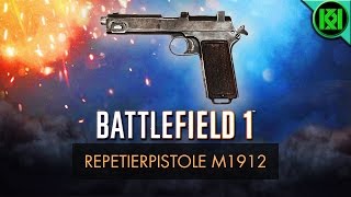 Battlefield 1 Repetierpistole M1912 Review Weapon Guide  BF1 Weapons  Steyr Hahn Gameplay [upl. by Maffa200]