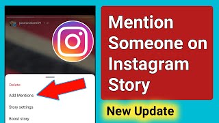 How to Mention Someone on Instagram Story 2024। Mention Someone in Your Instagram Story [upl. by Rigdon]