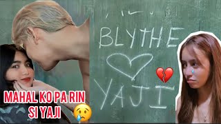 BLYTHE MAHAL PA RIN SI YAJI 😱😡🥺 NAMIMISS NA DAW ANG KISS NI YAJI😡 SABBY WAG KA PUMAYAG yabby [upl. by Aicel]