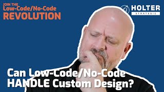 Can LowCode Platforms Really Handle Fully Custom Design [upl. by Eive]