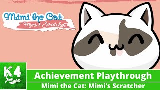 Mimi the Cat Mimis Scratcher  Achievement Playthrough on Xbox Series X [upl. by Celin]