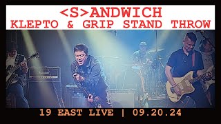 SANDWICH KLEPTO amp GRIP STAND THROW LIVE  19 EAST 092024 [upl. by Uile]