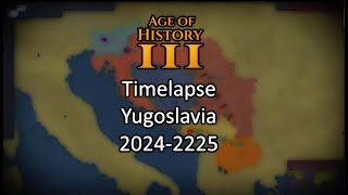 AGE OF HISTORY 3 YUGOSLAVIA CAMPAIGN TIMELAPSE 20242225 [upl. by Daph981]