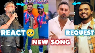 YO YO HONEY SINGH NEW SONG  YOYO REACT ON INDIA T20 WORLD CUP  YOYO BIG REQUEST  AMIT BHADANA [upl. by Stillmann]