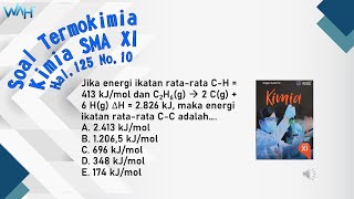 Jika energi ikatan ratarata CH  413 kJmol  Soal termokimia kelas 11 erlangga unggul sudarmo [upl. by Rehpretsirhc591]