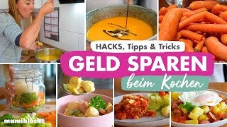 Die 11 besten SPARTIPPS  Kochen amp Lebensmittel 🥕🥔💰  Familienalltag  Geld sparen  mamiblock [upl. by Rockel346]